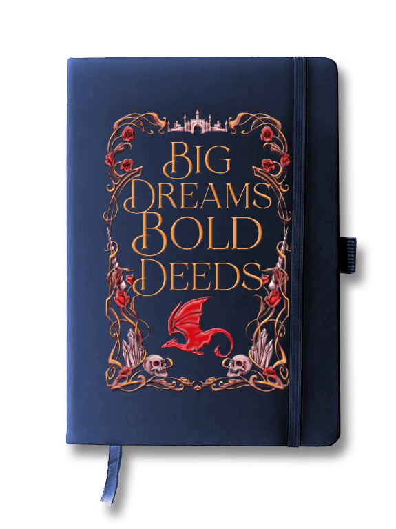 Notebook - Big Dreams Bold Deeds